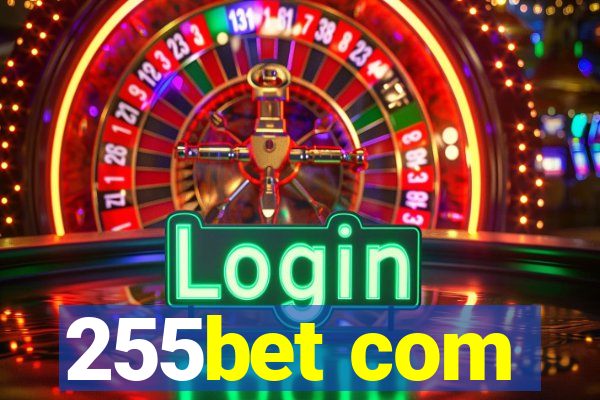 255bet com